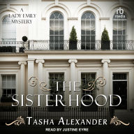 Title: The Sisterhood, Author: Tasha Alexander