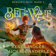 Title: Bet on the Waif, Author: Renée Jaggér