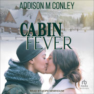 Title: Cabin Fever, Author: Addison M Conley