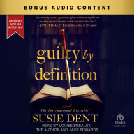 Title: Guilty by Definition: A Novel, Author: Susie Dent