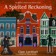 Title: A Spirited Reckoning, Author: Clare Lockhart