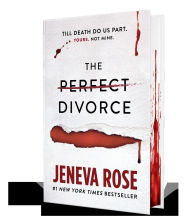 Title: The Perfect Divorce, Author: Jeneva Rose