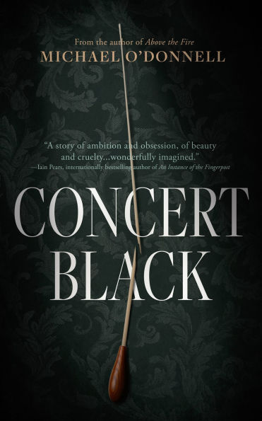 Concert Black: A Novel
