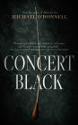 Concert Black: A Novel