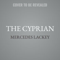 Title: The Cyprian, Author: Mercedes Lackey