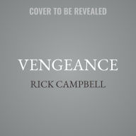 Title: Vengeance, Author: Rick Campbell