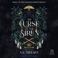 Title: The Curse of the Siren, Author: S. E. Nielsen