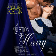 Title: A Question for Harry, Author: Angeline Fortin