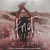 Title: Knot For Keeps, Author: Melissa Huxley