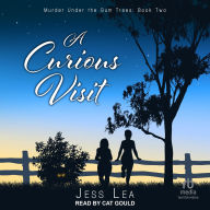 Title: A Curious Visit, Author: Jess Lea