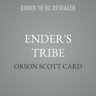 Title: Ender's Tribe, Author: Orson Scott Card