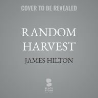 Title: Random Harvest, Author: James Hilton