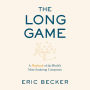 The Long Game: A Playbook of the World's Most Enduring Companies