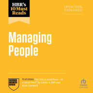 Title: HBR's 10 Must Reads on Managing People, Updated and Expanded (featuring 