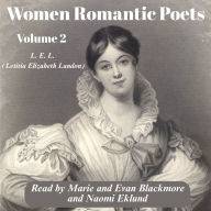Title: Women Romantic Poets - Volume 2, Author: Letitia Elizabeth Landon