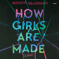 Title: How Girls Are Made, Author: Mindy McGinnis