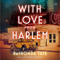 Title: With Love from Harlem: A Novel of Hazel Scott, Author: ReShonda Tate
