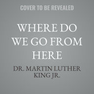 Title: Where Do We Go from Here: Chaos or Community?, Author: Martin Luther King Jr.