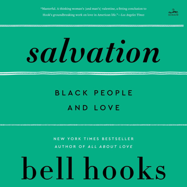 Salvation: Black People and Love