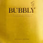 Bubbly: A Collection of Champagne and Sparkling Cocktails