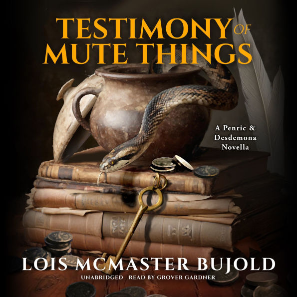Testimony of Mute Things: A Penric & Desdemona Novella