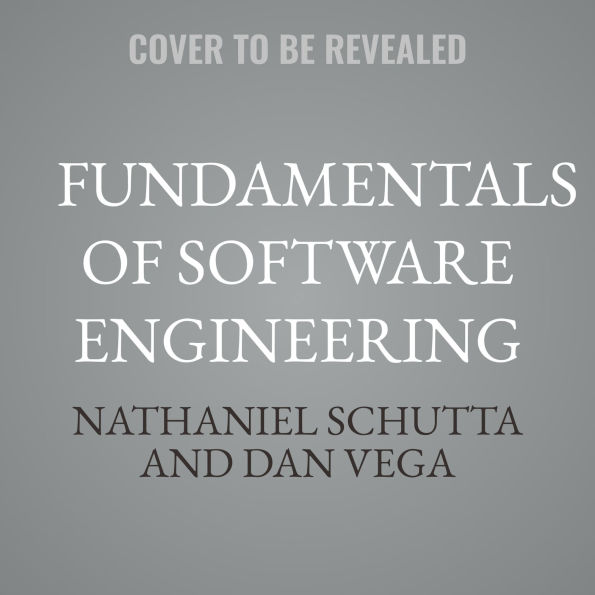 Fundamentals of Software Engineering: From Coder to Engineer