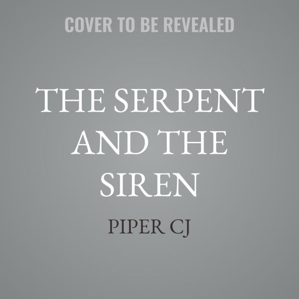 The Serpent and the Siren