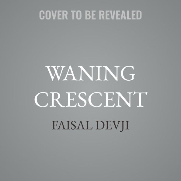 Waning Crescent: The Rise and Fall of Global Islam