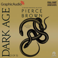 Title: Dark Age (2 of 3) [Dramatized Adaptation]: Red Rising 5, Author: Pierce Brown