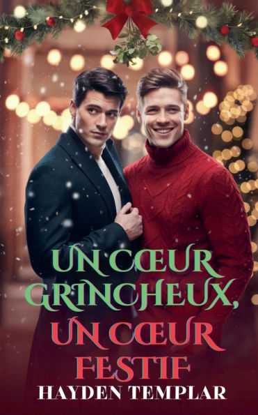 Un Coeur Grincheux, Un Coeur Festif