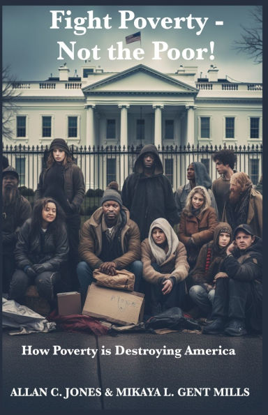 Fight Poverty - Not the Poor!