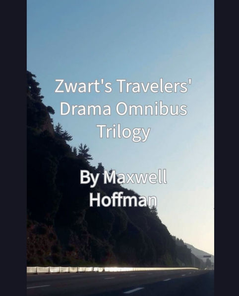 Zwart's Travelers' Drama Omnibus Trilogy