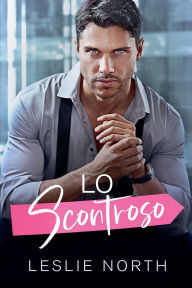 Title: Lo Scontroso, Author: Leslie North