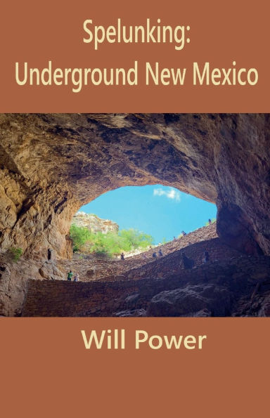 Spelunking: Underground New Mexico