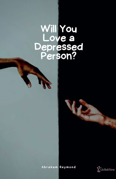 Will You Love a Depressed Person?