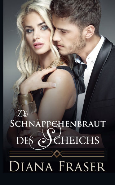 Die Schnï¿½ppchenbraut des Scheichs