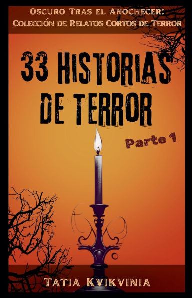 33 Historias de Terror - Parte 1