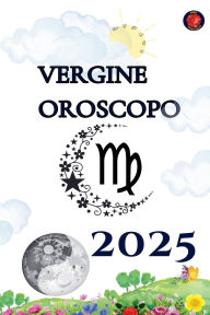 Title: Vergine Oroscopo 2025, Author: Alina Rubi