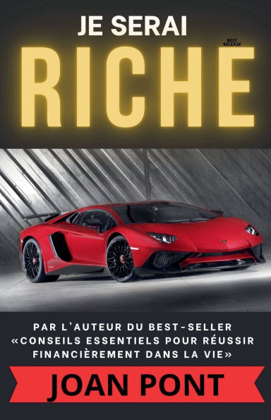 Je Serai Riche