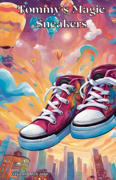 Tommy's Magic Sneakers