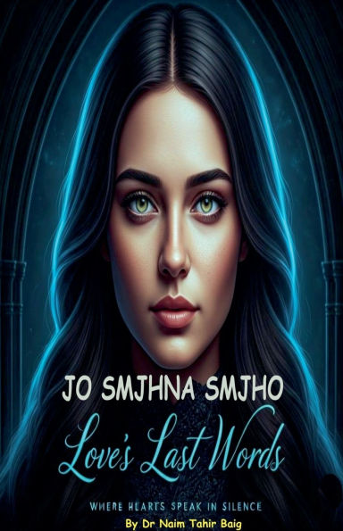 Jo Samjhna Samjho: Love's Last Words