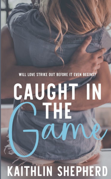 Caught In The Game