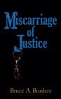 Miscarriage Of Jusctice