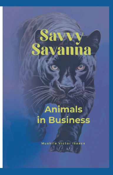 Savvy Savanna: Animals Business