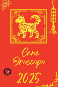 Title: Cane Oroscopo 2025, Author: Alina Rubi