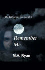 The Witches of Isle Royale 3: Remember Me