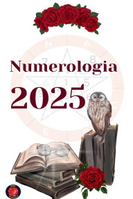 Title: Numerologia 2025, Author: Alina Rubi