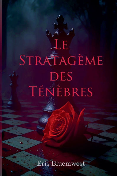 Le Stratag�me des T�n�bres