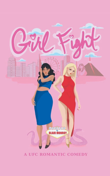 Girl Fight: A UFC Romantic Comedy