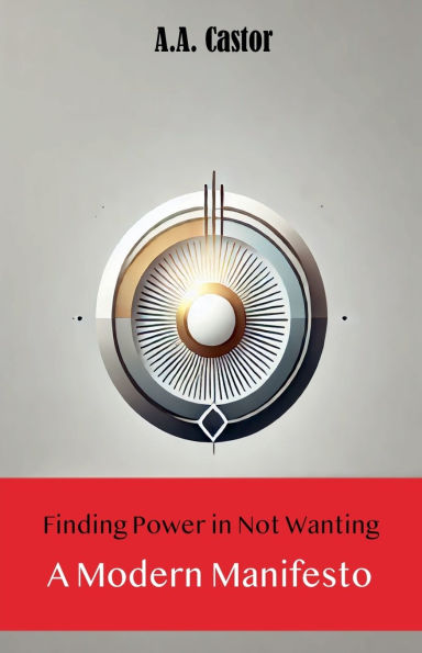 Finding Power Not Wanting: A Modern Manifesto